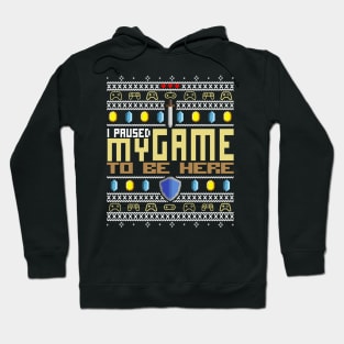 I Paused My Game to be HERE! Christmas Ugly Sweater Sweatshirt Design Best Giftidea for Gamer Streamer DND Dungeon and Dragons Fans Roleplay RPG Player! Pixel 8Bit Artwork Retro Gaming Hoodie